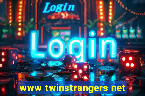 www twinstrangers net